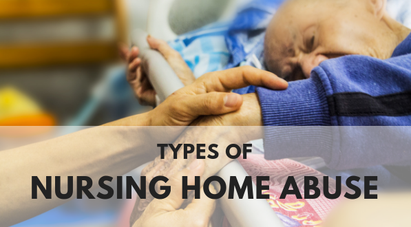 Learn types of nursing home abuse in the U.S.