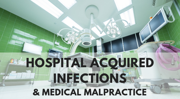 Hospital acquired infections and medical malpractice lawsuits